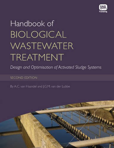 Handbook of Biological Wastewater Treatment: Design and Optimisation of Activated Sludge Systems