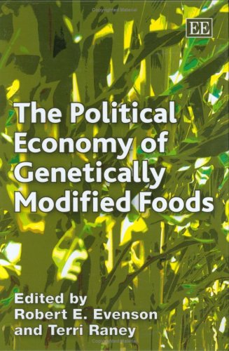 The Political Economy of Genetically Modified Foods (Elgar Mini Series)
