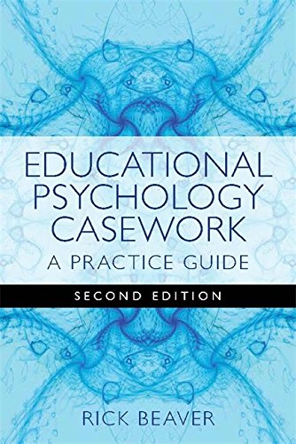 Educational Psychology Casework, Second Edition: A Practice Guide