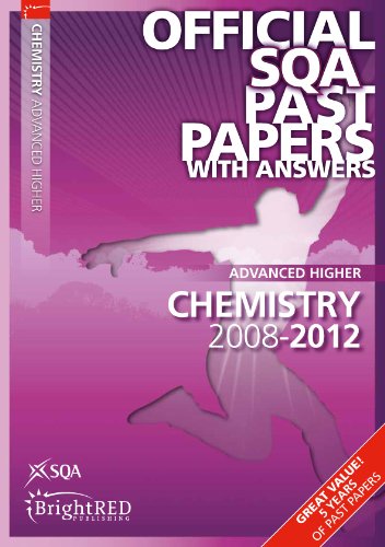 Chemistry Advanced Higher 2012 SQA Past Papers (Official Sqa Past Papers with Answers)