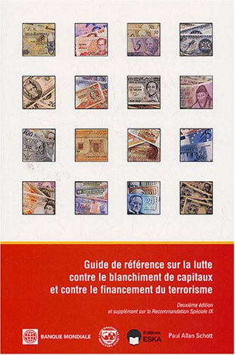 Guide de référence sur la lutte contre le blanchiment de capitaux et contre le financement du terrorisme