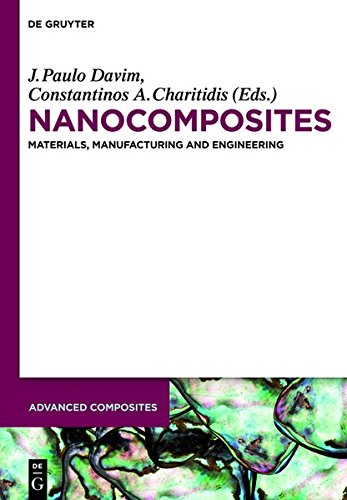 Nanocomposites: Materials, Manufacturing and Engineering (Advanced Composites)