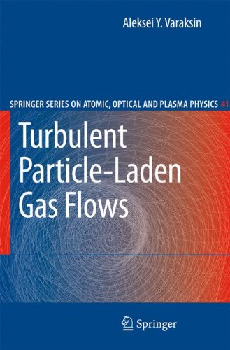 Turbulent Particle-Laden Gas Flows (Springer Series on Atomic, Optical, and Plasma Physics)