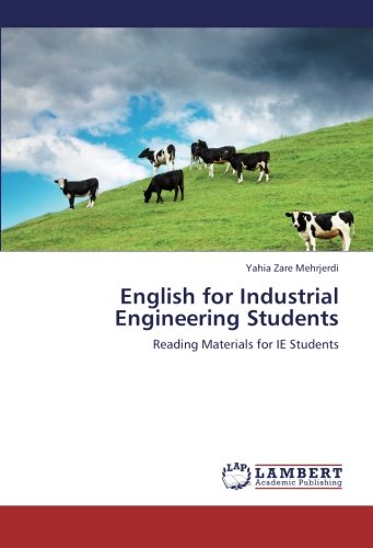 English for Industrial Engineering Students: Reading Materials for IE Students