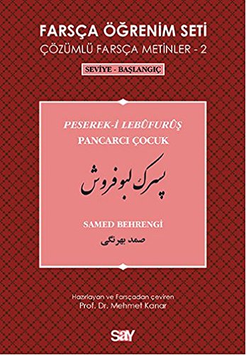 Farsça Öğrenim Seti 2 - Pancarcı Çocuk (Peserek-i Lebüfurüş)