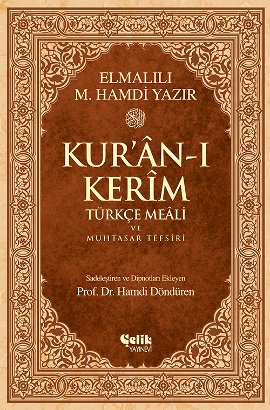 Kur an-ı Kerîm Türkçe Meali ve Muhtasar Tefsiri (Rahle Boy)