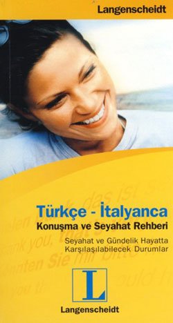 Türkçe- İtalyanca Konuşma ve Seyahat Rehberi