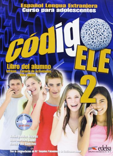 Codigo Ele: Libro Del Alumno + Libro Digital (CD-Rom) 2