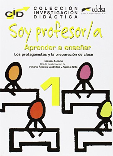 Coleccion De Investigacion Didactica: Soy Profesor/A