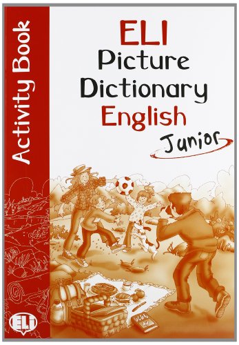 ELI Picture Dictionary Junior Activity Book