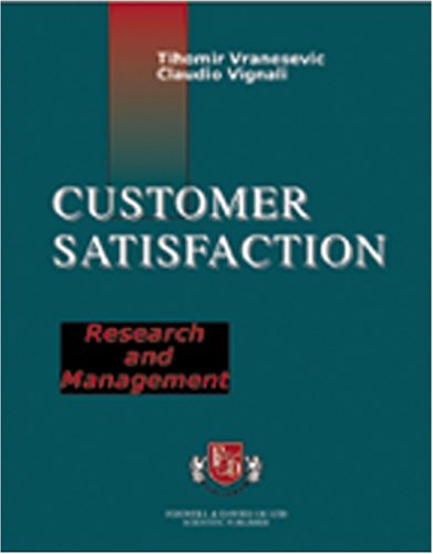 Customer satisfaction. Research and management.