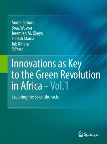 Innovations as Key to the Green Revolution in Africa: Exploring the Scientific Facts
