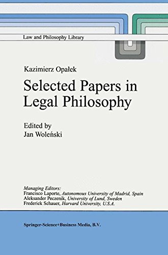 Kazimierz Opalek Selected Papers in Legal Philosophy (Law and Philosophy Library)