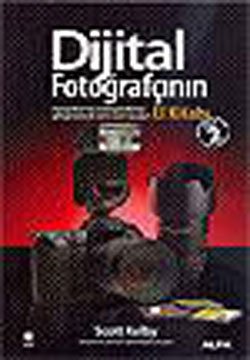 Dijital Fotoğrafçının El Kitabı - Cilt: 2