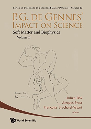 P.G. DE GENNES  IMPACT ON SCIENCE 2 Volume Set (Vol 1: Solid State and Liquid Crystals, Vol 2: Soft Matter and Biophysics)
