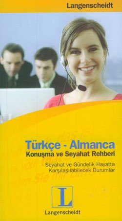 Türkçe - Almanca Konuşma ve Seyahat Rehberi
