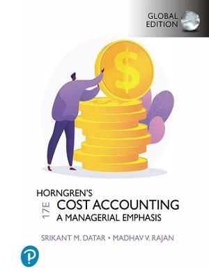 (KITAP+BAU KOD) HE-DATAR-Horngrens Cost Accounting GE p17  (Kod içinde e-kitap erişimi de mevcuttur.)