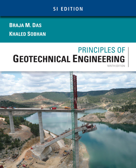 (BAU KOD) Principles of Geotechnical Engineering, SI Edition Mindtap (Kod içinde e-kitap erişimi de mevcuttur.)