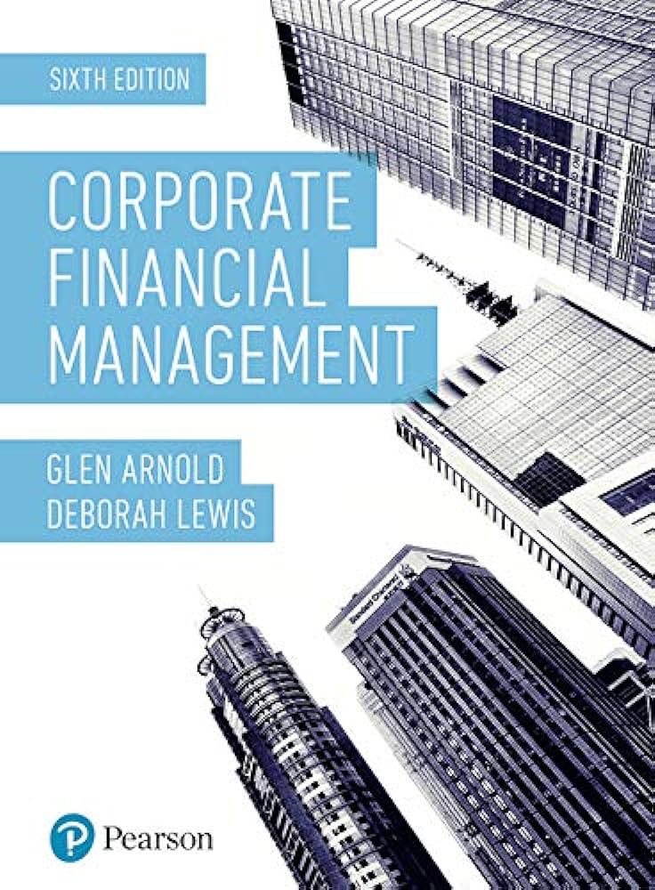 (OKAN KOD) Arnold Corporate Finance 6/e (Kod içinde e-kitap erişimi de mevcuttur.)