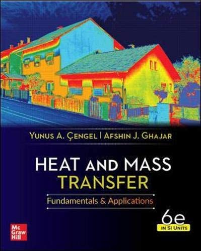 (OZU KOD) Heat and Mass Transfer: Fundamentals and Applications 6 SI (Kod içinde e-kitap erişimi de mevcuttur.)