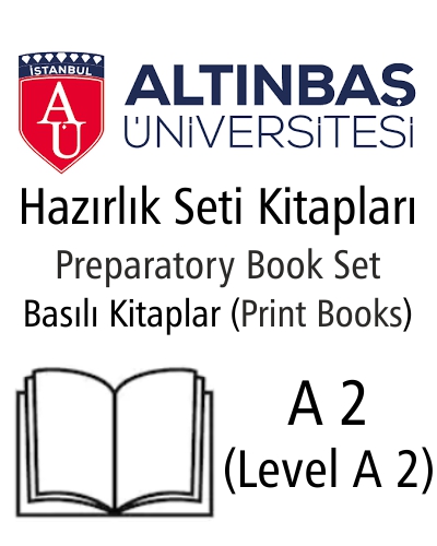 A 2 - Altınbaş Üniversitesi Hazırlık Seti(Basılı Kitaplar)