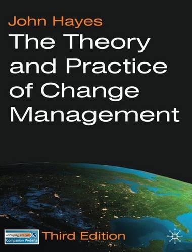 The Theory and Practice of Change Management 3rd Edition