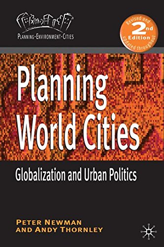 Planning World Cities: Globalization and Urban Politics