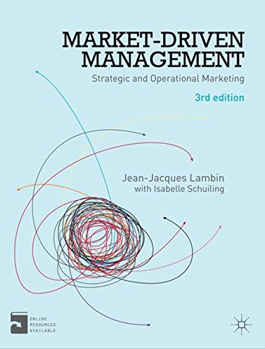 Market-Driven Management: Strategic and Operational Marketing
