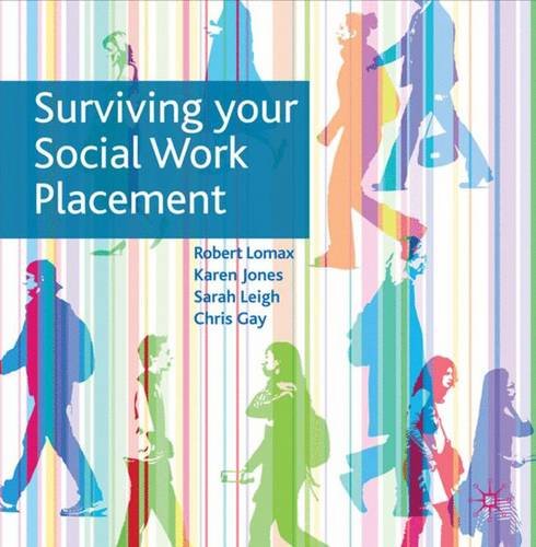 Surviving Your Social Work Placement