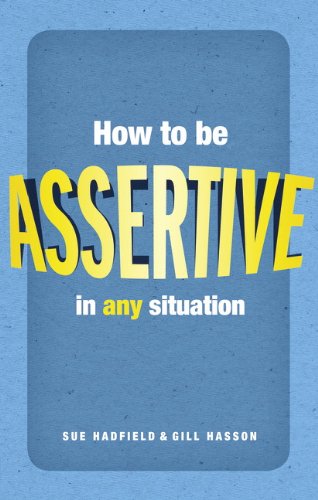 How to be assertive in any situation