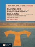 Financial Times Guide to Making the Right Investment Decisions