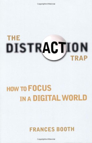 The Distraction Trap