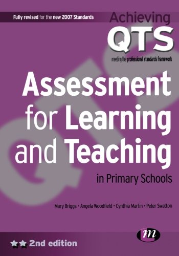 Assessment for Learning and Teaching in Primary Schools