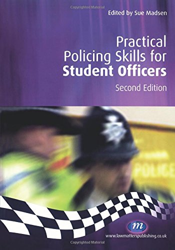 Practical Policing Skills for Student Officers