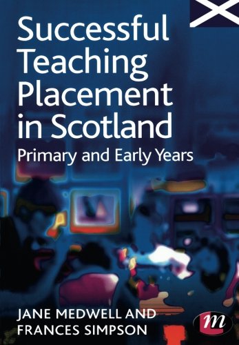 Successful Teaching Placement in Scotland Primary and Early Years