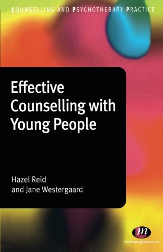 Effective Counselling with Young People