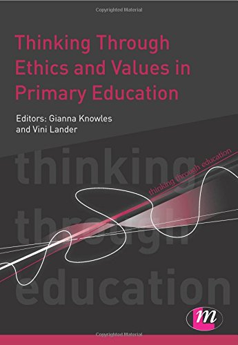 Thinking Through Ethics and Values in Primary Education