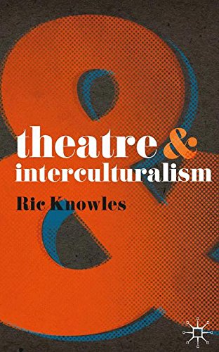 Theatre and Interculturalism