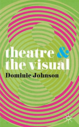 Theatre and The Visual