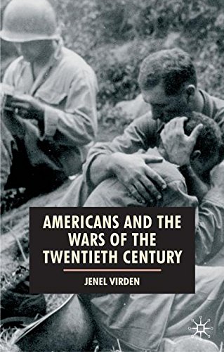 Americans and the Wars of the Twentieth Century
