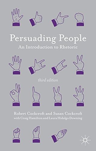 Persuading People: An Introduction to Rhetoric