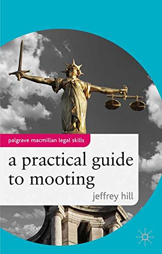 A Practical Guide to Mooting