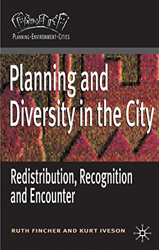 Planning and Diversity in the City: Redistribution, Recognition and Encounter