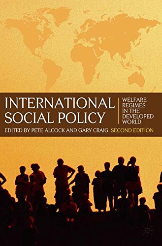 International Social Policy: Welfare Regimes in the Developed World 2nd Edition