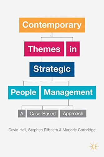 Contemporary Themes in Strategic People Management: A Case-Based Approach