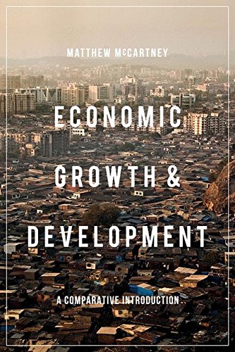 Economic Growth and Development: A Comparative Introduction