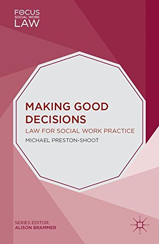 Making Good Decisions: Law for Social Work Practice