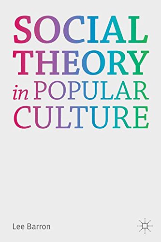 Social Theory in Popular Culture