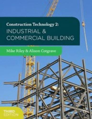 Construction Technology 2: Industrial and Commercial Building