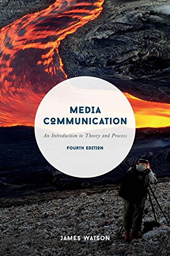 Media Communication: An Introduction to Theory and Process